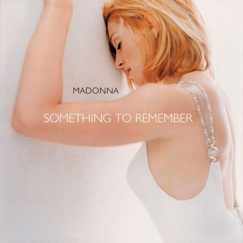 MADONNA - SOMETHING TO REMEMBERMADONNA - SOMETHING TO REMEMBER.jpg